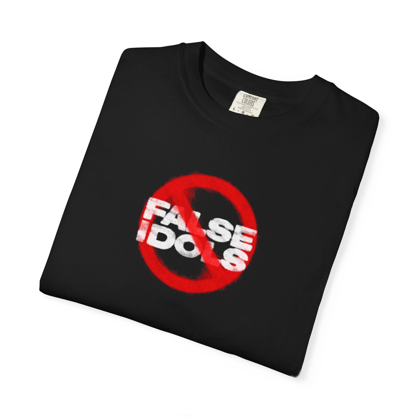 The 'No Flase Idols' Tee